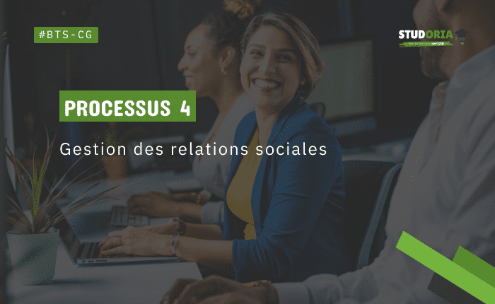 Cours BTS CG - P4 Gestion des relations sociales